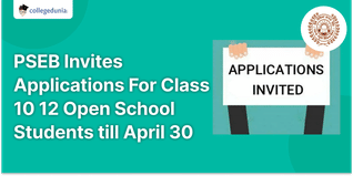 PSEB Invites Applications For Class 10, 12 Open School Students till April 30; Apply Here